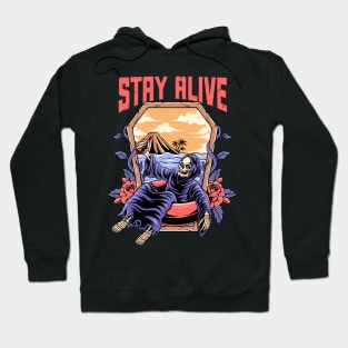 stay alive Hoodie